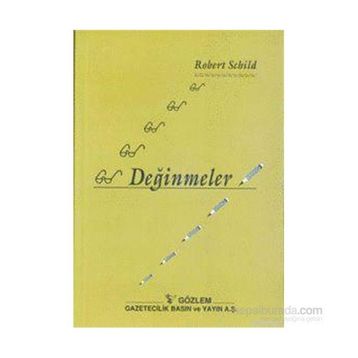 DEĞİNMELER - ROBERT SCHILD