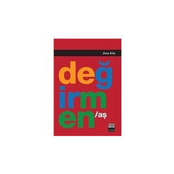 Değirmen - Aş - Zana Kılıç