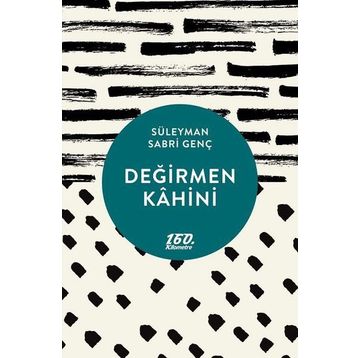 Değirmen Kahini - Süleyman Sabri Genç