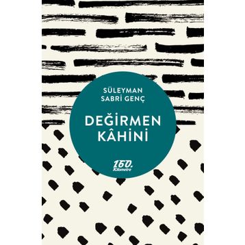 Değirmen Kahini - Süleyman Sabri Genç
