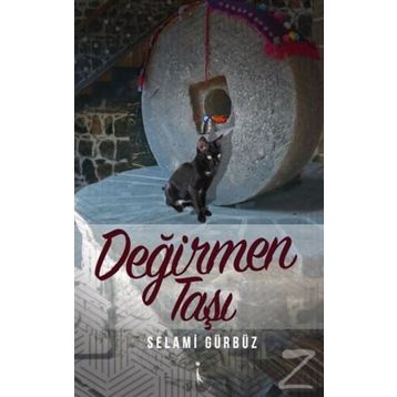 Değirmen Taşı - Selami Gürbüz