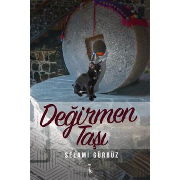 Değirmen Taşı - Selami Gürbüz