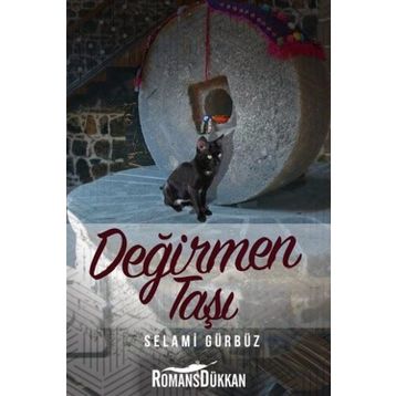 Değirmen Taşı - Selami Gürbüz