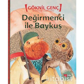 DEĞİRMENCİ ILE BAYKUŞ - GÖKNİL GENÇ