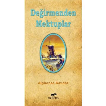 Değirmenden Mektuplar - Alphose Daudet