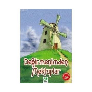 Değirmenimden Mektuplar - Alfonse Daudet