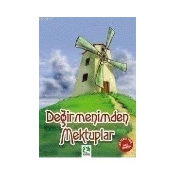Değirmenimden Mektuplar - Alfonse Daudet