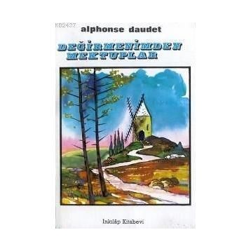 DEĞİRMENİMDEN MEKTUPLAR - ALPHONSE DAUDET (ISBN:2000070100039)