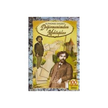 Değirmenimden Mektuplar - Alphonse Daudet