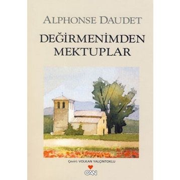 Değirmenimden Mektuplar - Alphose Daudet