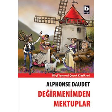 Değirmenimden Mektuplar - Alphose Daudet