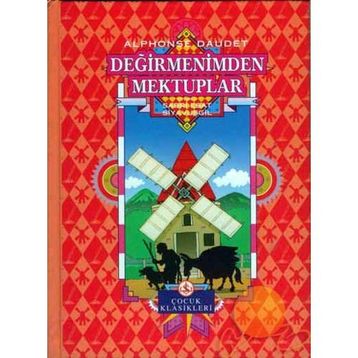Değirmenimden Mektuplar - Alponse Daudet