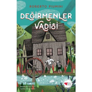 Değirmenler Vadisi - Roberto Piumini