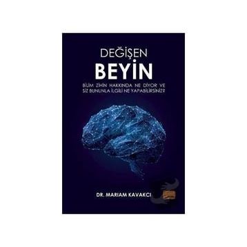 Değişen Beyin - Mariam Kavakcı