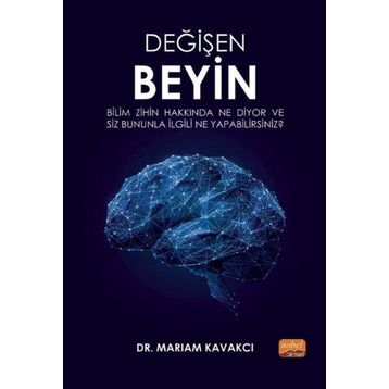 Değişen Beyin - Mariam Kavakcı