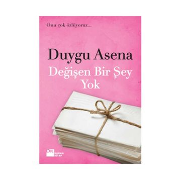 DEĞİŞEN BIR ŞEY YOK - DUYGU ASENA