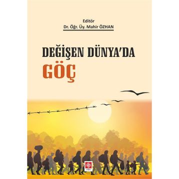 Değişen Dünyada Göç - Mahir Özkan
