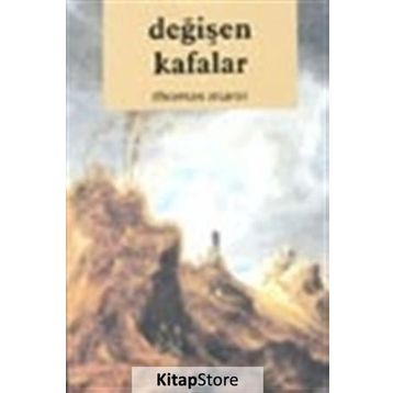 Değişen Kafalar - Thomas Mann