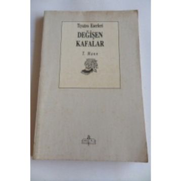 Değişen Kafalar - Thomas Mann
