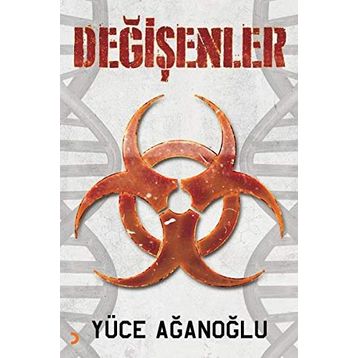 Değişenler - Yüce Ağanoğlu