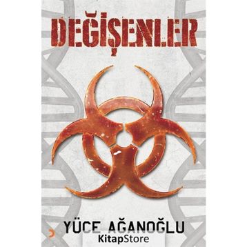 Değişenler - Yüce Ağanoğlu