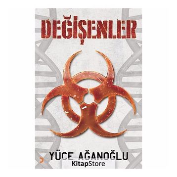 Değişenler - Yüce Ağanoğlu