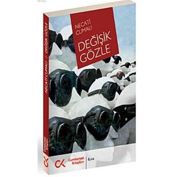 DEĞİŞİK GÖZLE - NECATI CUMALI