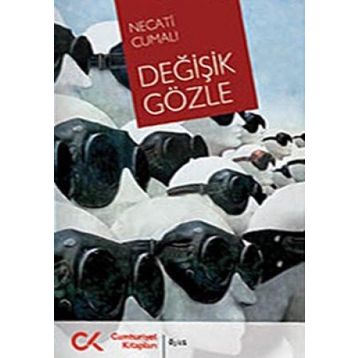 DEĞİŞİK GÖZLE - NECATI CUMALI