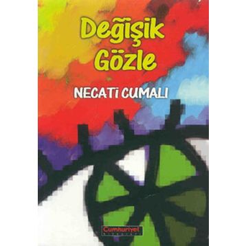 DEĞİŞİK GÖZLE - NECATI CUMALI