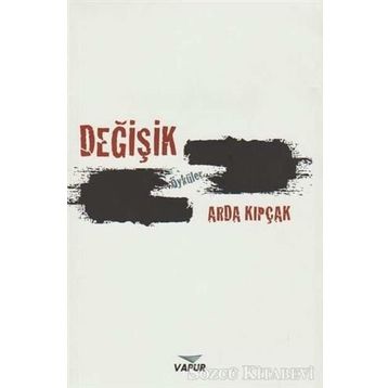 Değişik Öyküler - Arda Kıpçak