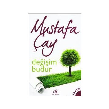DEĞIŞIM BUDUR - MUSTAFA ÇAY