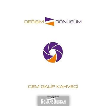 Değişim Dönüşüm - Cem Galip Kahveci