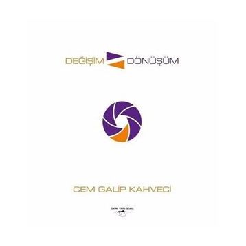 Değişim Dönüşüm - Cem Galip Kahveci