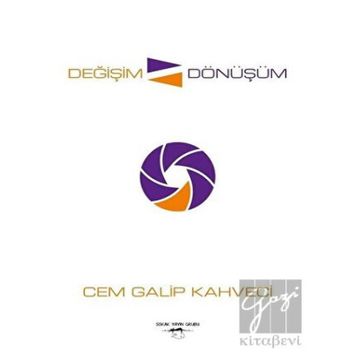 Değişim Dönüşüm - Cem Galip Kahveci