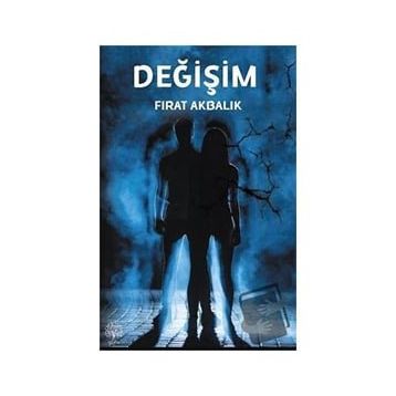 Değişim - Fırat Akbalık