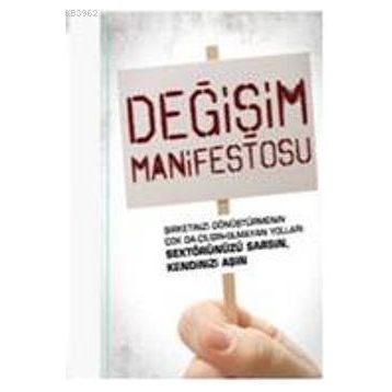 DEĞİŞİM MANIFESTOSU - WILLIAM C. TAYLOR