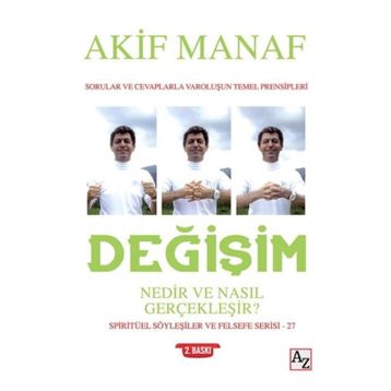 Değişim Nedir ve Nasıl Gerçekleşir? - Akif Manaf
