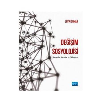 Değişim Sosyolojisi - Mustafa Aydın