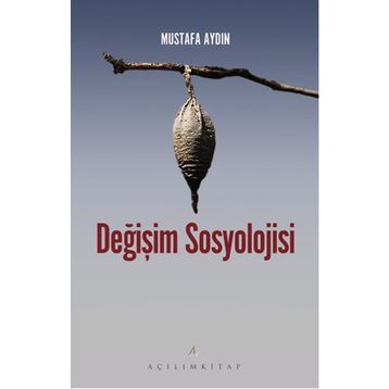 Değişim Sosyolojisi - Mustafa Aydın