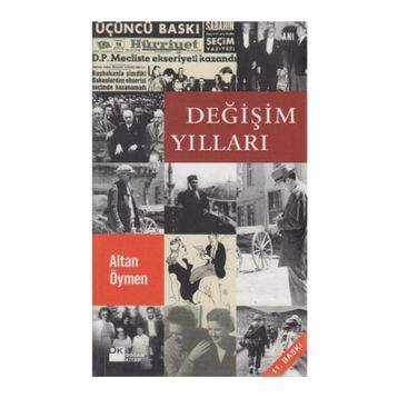 DEĞIŞIM YILLARI - ALTAN ÖYMEN