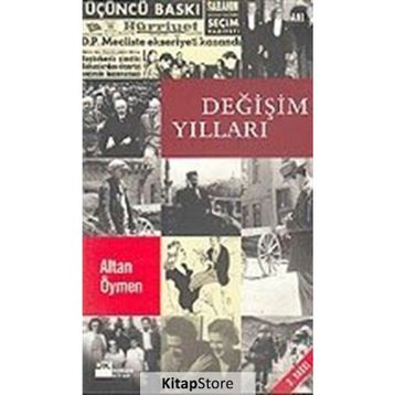 DEĞIŞIM YILLARI - ALTAN ÖYMEN