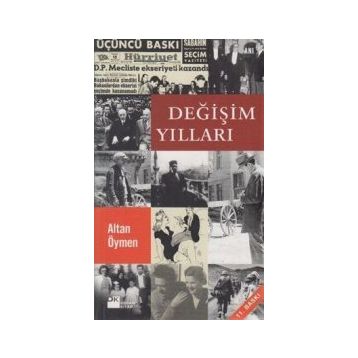 DEĞIŞIM YILLARI - ALTAN ÖYMEN