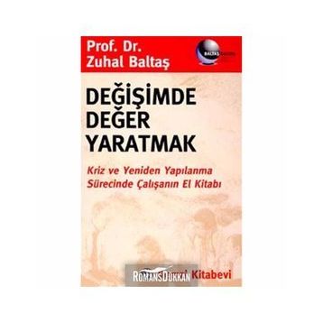 Değişimde Değer Yaratmak - Zuhal Baltaş