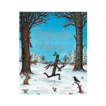 Değnek Adam - Julia Donaldson;Axel Scheffler