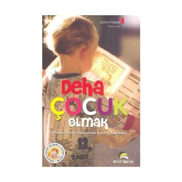 DEHA ÇOCUK OLMAK - EYLEM YÜKSEL
