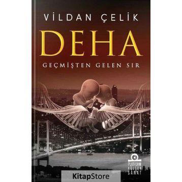 Deha - Geçmişten Gelen Sır - Vildan Çelik