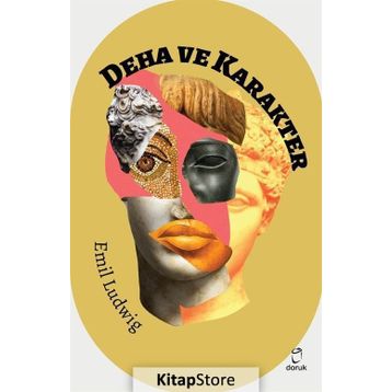 Deha ve Karakter - Emil Ludwig