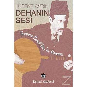 Dehanın Sesi - Lütfiye Aydın
