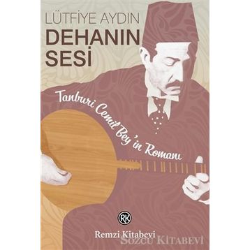Dehanın Sesi - Lütfiye Aydın