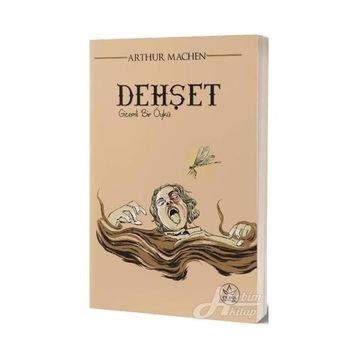 Dehşet: Gizemli Bir Öykü - Arthur Machen